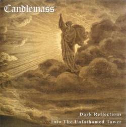 Candlemass : Dark Reflections - Into the Unfathomed Tower